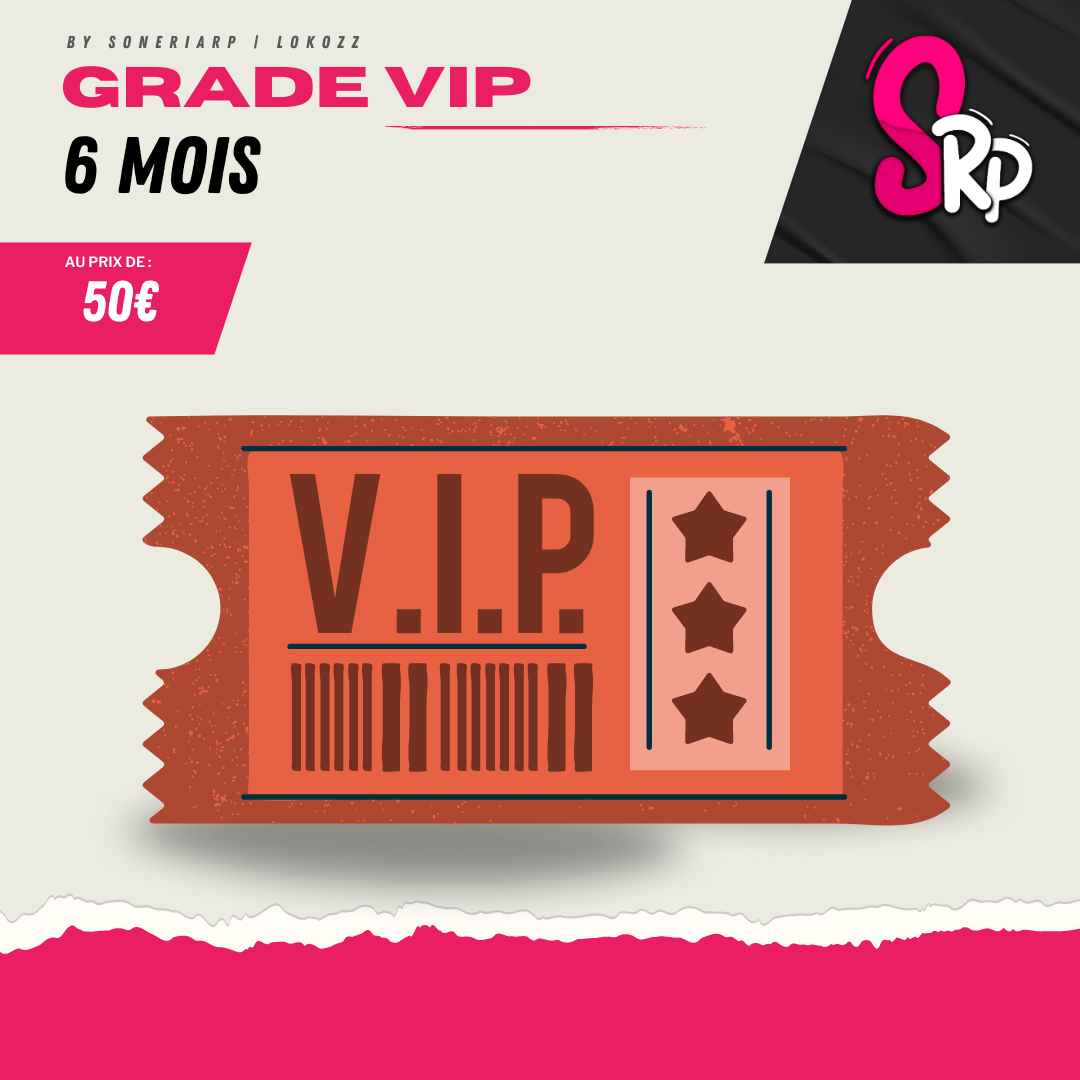 VIP 6 mois